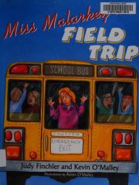Miss Malarkey's Field Trip