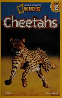 Cheetahs (National Geographic Kids Readers, Level 2)