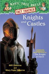 Knights and Castles: A Nonfiction Companion to Magic Tree House #2: The Knight at Dawn