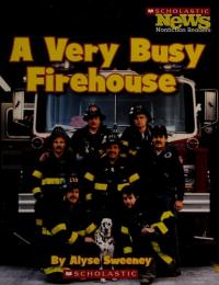 A Very Busy Firehouse