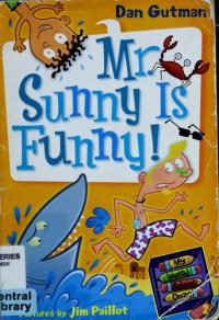 Mr. Sunny is Funny! (My Weird School Daze, No. 2)