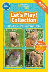 Let's Play! Collection (National Geographic Kids Readers, Pre-Reader)