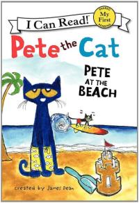 Pete the Cat: Pete at the Beach