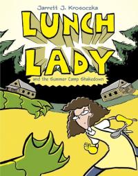 Lunch Lady Comics [series]