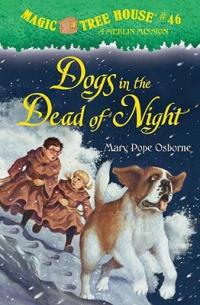 Dogs in the Dead of Night (Magic Tree House (R) Merlin Mission)