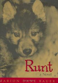 Runt, a Novel