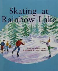 Skating at Rainbow Lake Individual Student Edition Silver (Levels 23-24)