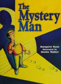 Rigby Literacy The Student Reader Grade 3 (Level 19) Mystery Man