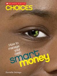Smart Money How to Manage Your Cash