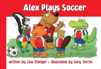 Alex Plays Soccer