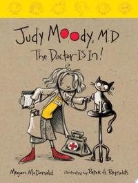 Judy Moody, M.D. The Doctor is In!