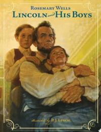 Lincoln and His Boys