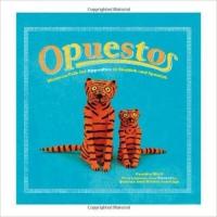 Opuestos Mexican Folk Art Opposites in English and Spanish