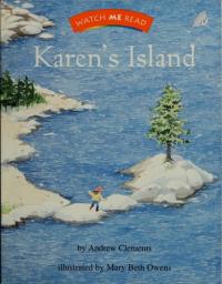 Karens Island, Watch Me Read Book Imp Level 2.1 Houghton Mifflin Invitations to Literature