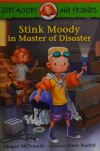 Judy Moody and Friends: Stink Moody in Master of Disaster