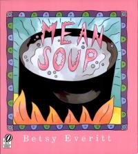Mean Soup