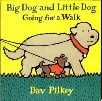 Big Dog and Little Dog Going for a Walk