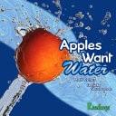 Apples Want Water