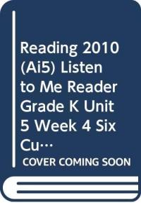 Reading 2010 (Ai5) Listen to Me Reader Grade K Unit 5 Week 4 Six Cubs