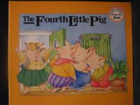 The Fourth Little Pig