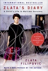 Zlata's Diary A Child's Life in Wartime Sarajevo: Revised Edition