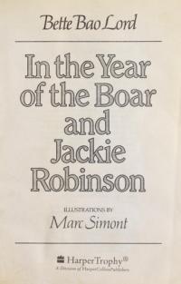 In the Year of the Boar and Jackie Robinson