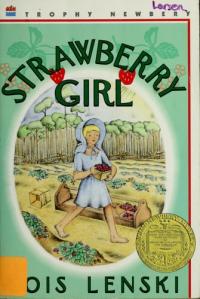 Strawberry Girl 60th Anniversary Edition: A Newbery Award Winner (Trophy Newbery)