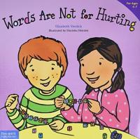 Words Are Not for Hurting (Ages 4-7) (Best Behavior Series)