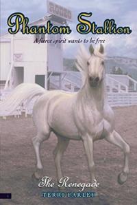 The Renegade (Phantom Stallion #4)