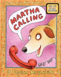 Martha Calling (Martha Speaks)