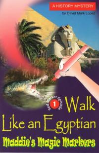 Walk Like an Egyptian