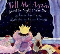 Tell Me Again About the Night I Was Born
