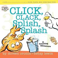 Click, Clack, Splish, Splash A Counting Adventure