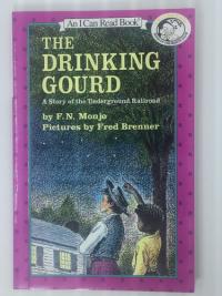 The Drinking Gourd A Story of the Underground Railroad