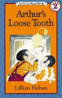 Arthur's Loose Tooth (I Can Read Level 2)