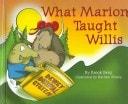 What Marion Taught WIllis