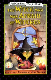 The Witch Who Was Afraid of Witches