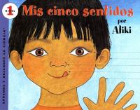 My Five Senses (Spanish edition) Mis cinco sentidos