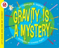 Gravity Is a Mystery