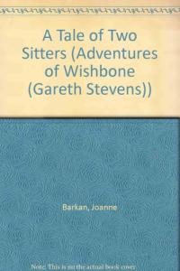 A Tale of Two Sitters (Adventures of Wishbone)