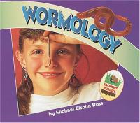 Wormology (Backyard Buddies)