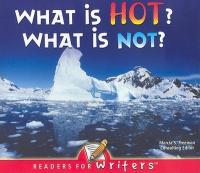What Is Hot? What Is Not?