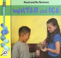 Water and Ice