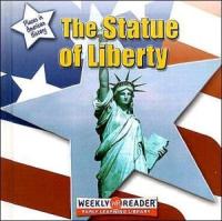 The Statue of Liberty (Places in American History)