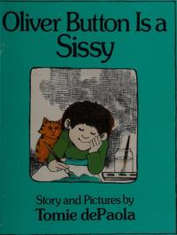 Oliver Button is a Sissy