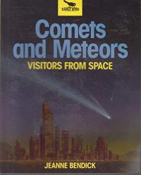Comets and Meteors Visitors from Space