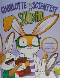Charlotte the Scientist Is Squished