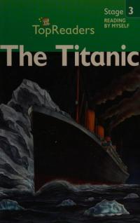 The TITANIC TOP READERS STAGE 3