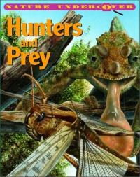 Hunters and Prey