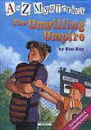 THE UNWILLING UMPIRE(CD2장포함)(A TO Z MYSTERIES)(챕터북)